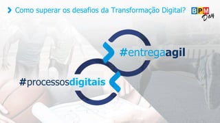 Como superar os desafios da Transformação Digital?
#entregaagil
#processosdigitais
 