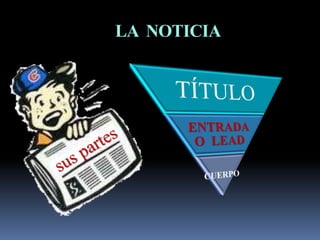LA NOTICIA
 