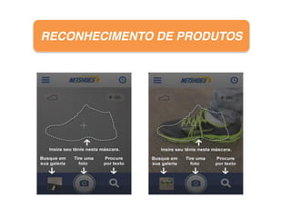 RECONHECIMENTO DE PRODUTOS

 