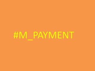 #M_PAYMENT

 