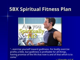 5BX Preaching Spiritual Fitness Plan.ppt