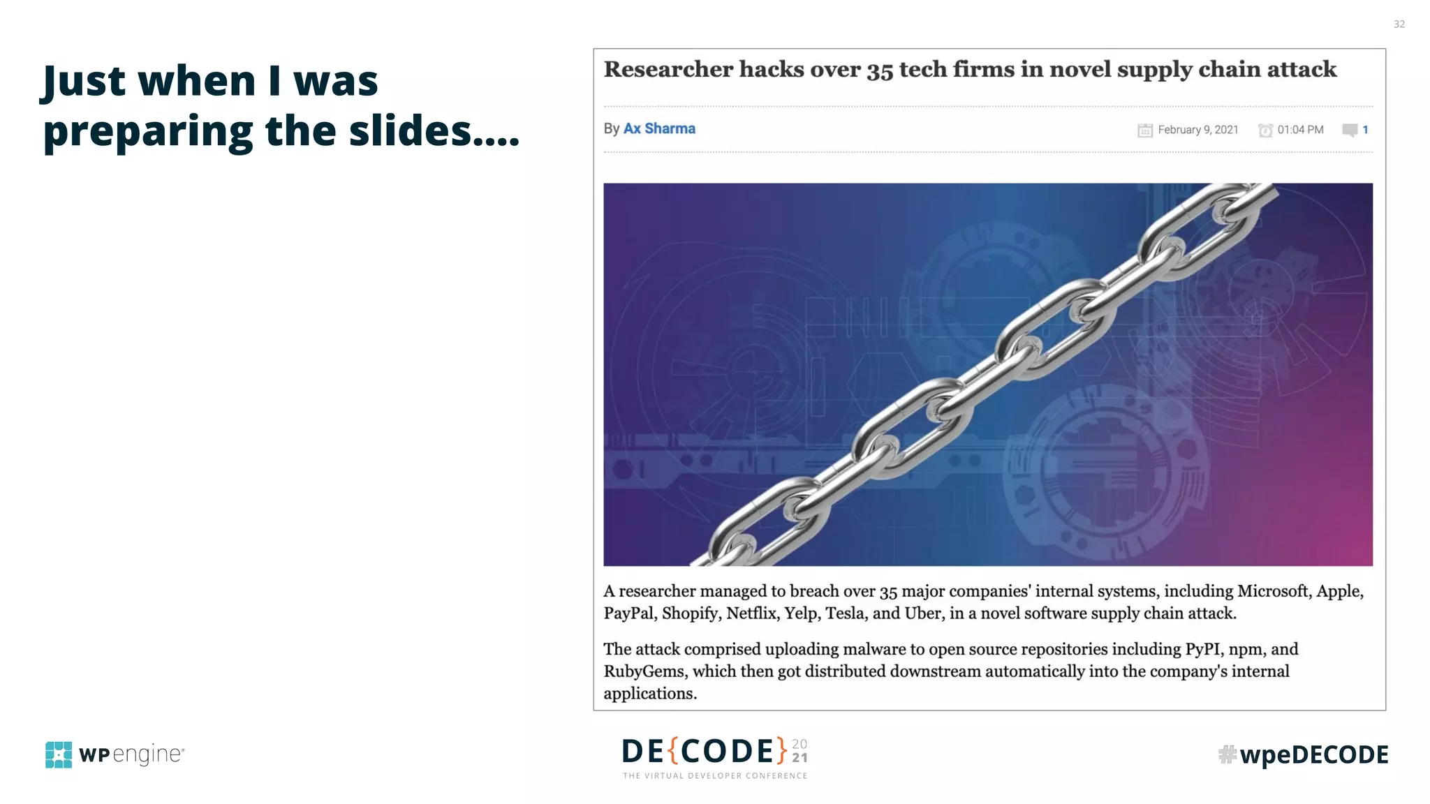 32
Just when I was
preparing the slides….
 