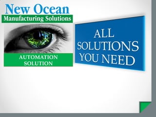 AUTOMATION
SOLUTION
 