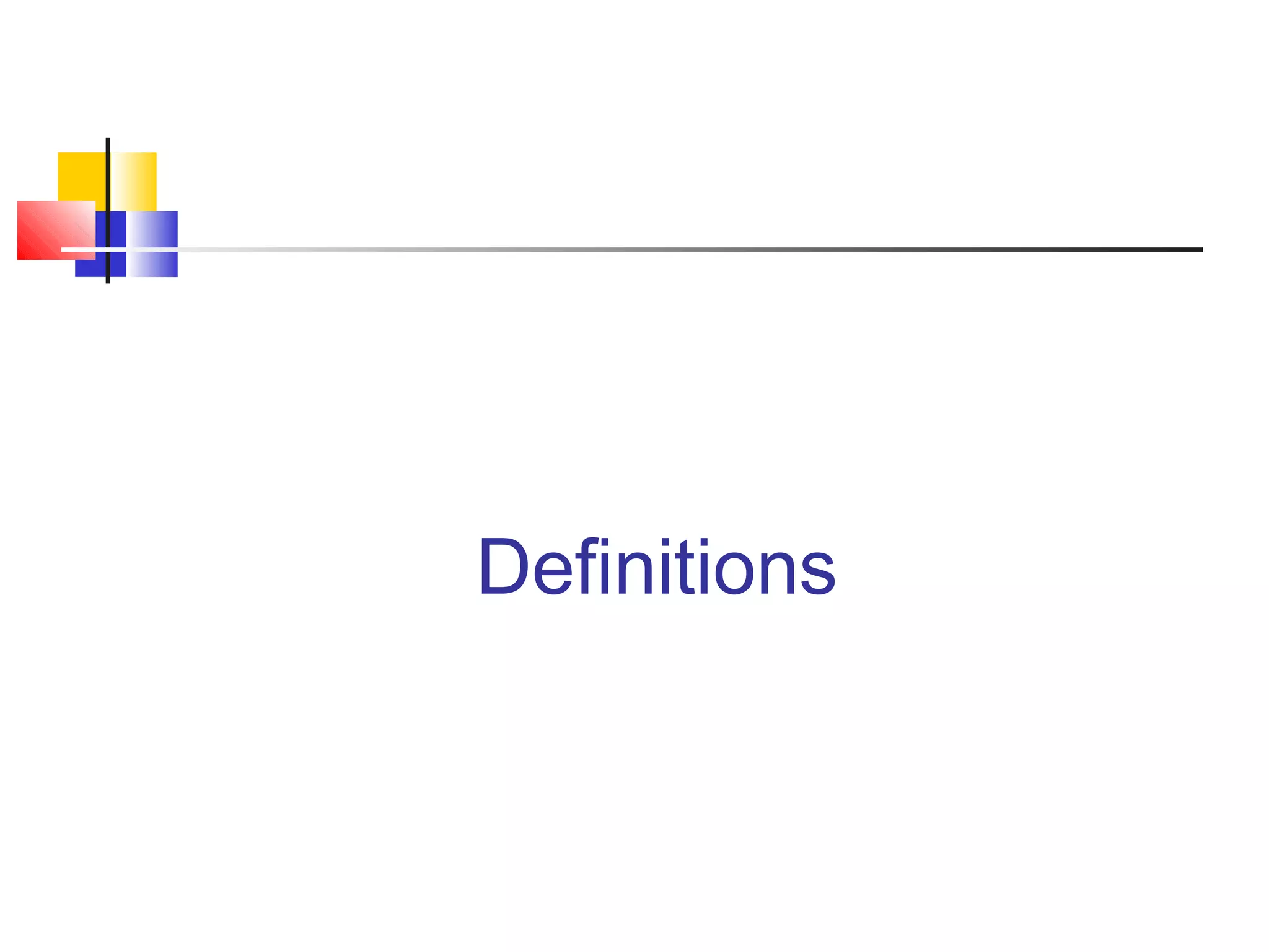 Definitions
 