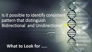 BI-DIRECTIONAL PROMOTERS | PPTX