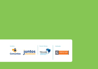 Iniciativa: Parceiro Técnico: Realização:
 