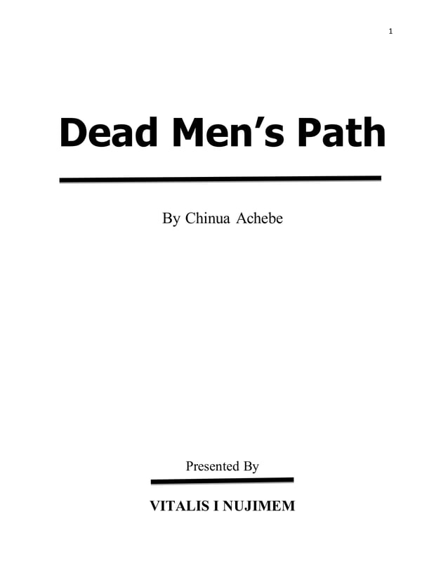 Dead Men’s Path by Chinua Achebe PDF