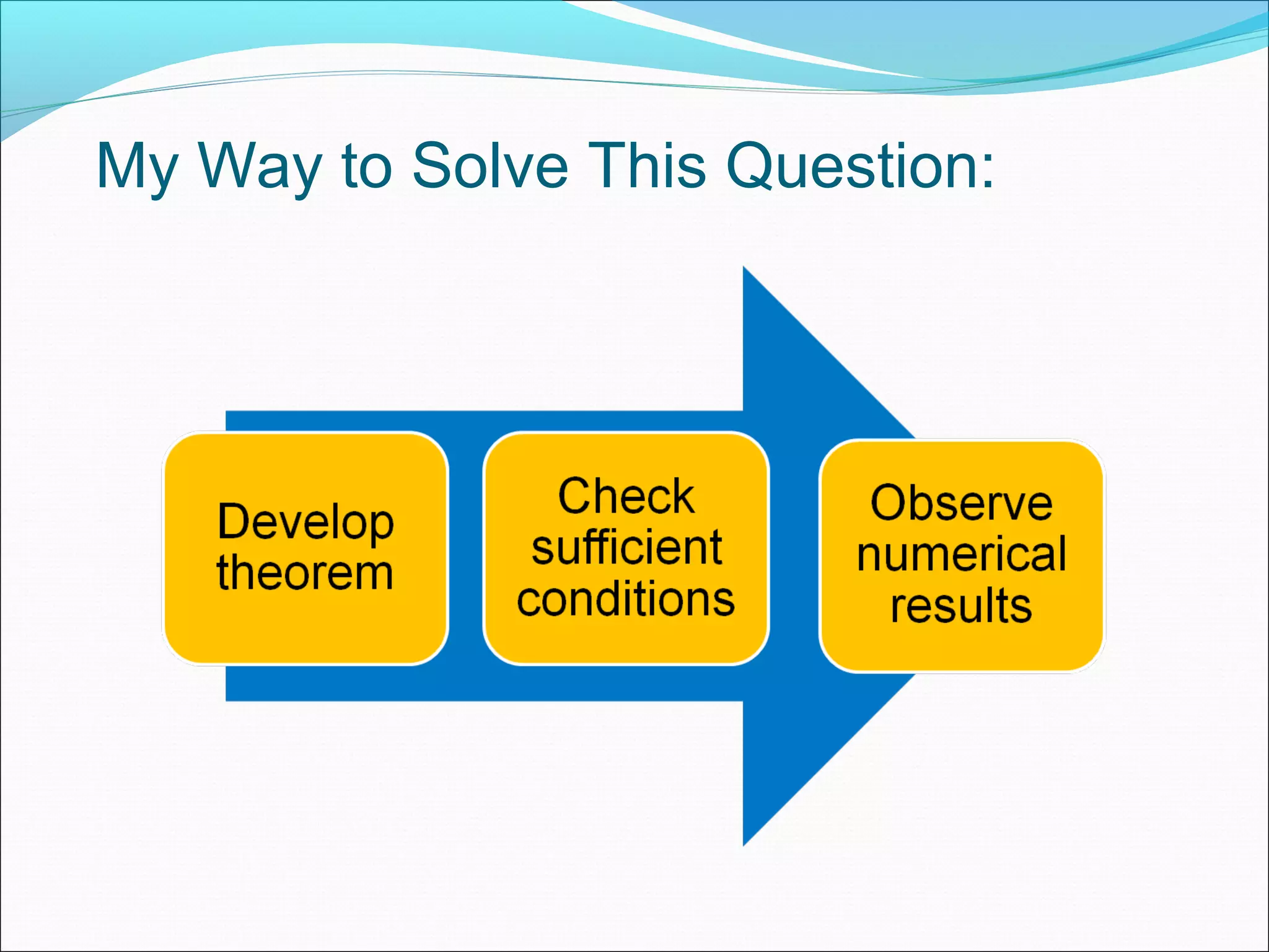 My Way to Solve This Question:
 