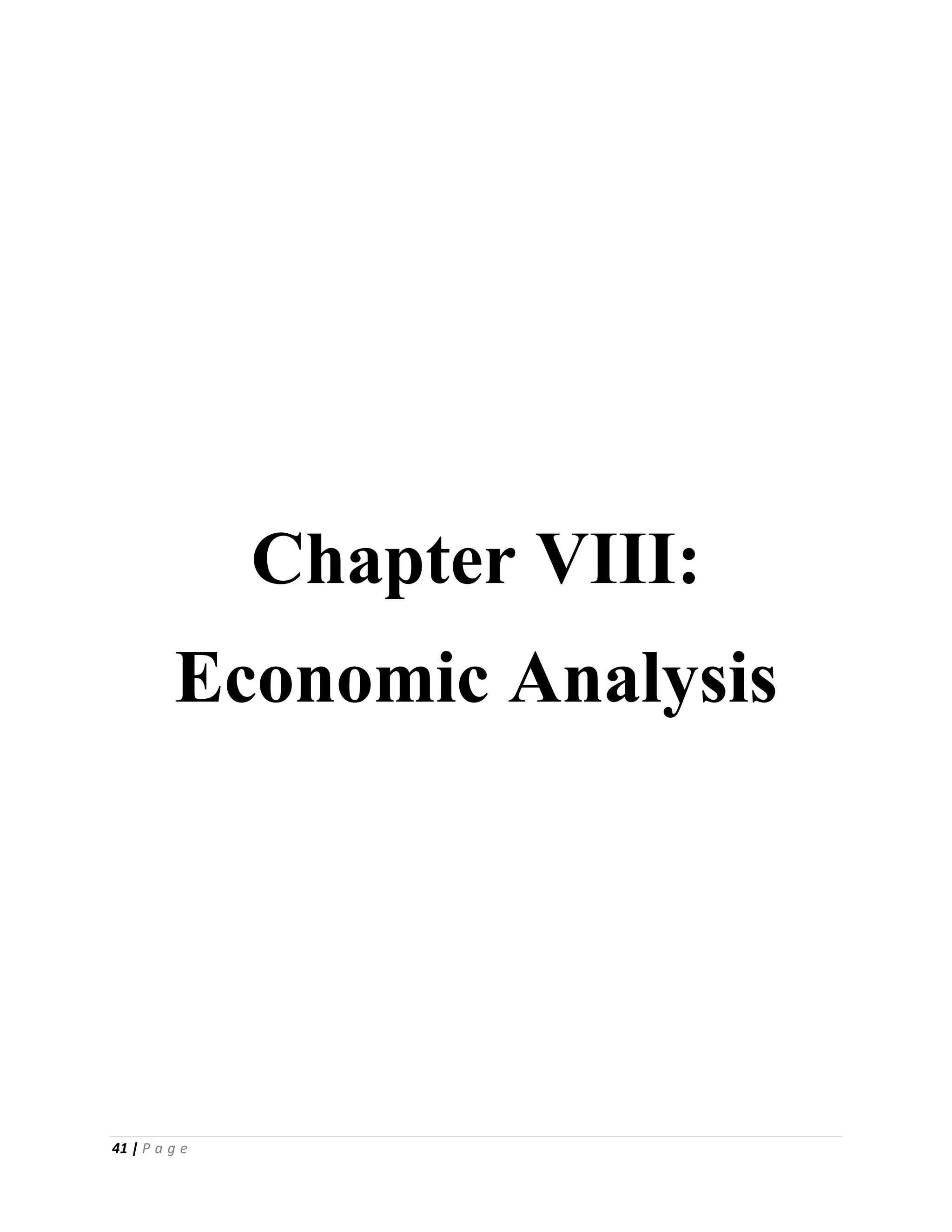 41 | P a g e
Chapter VIII:
Economic Analysis
 