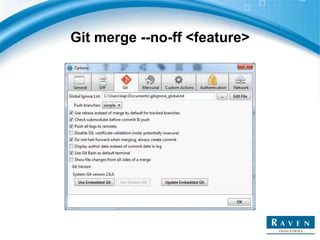Git merge --no-ff <feature>
 