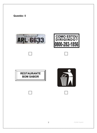 Questão: 5




     RESTAURANTE
      BOM SABOR
 