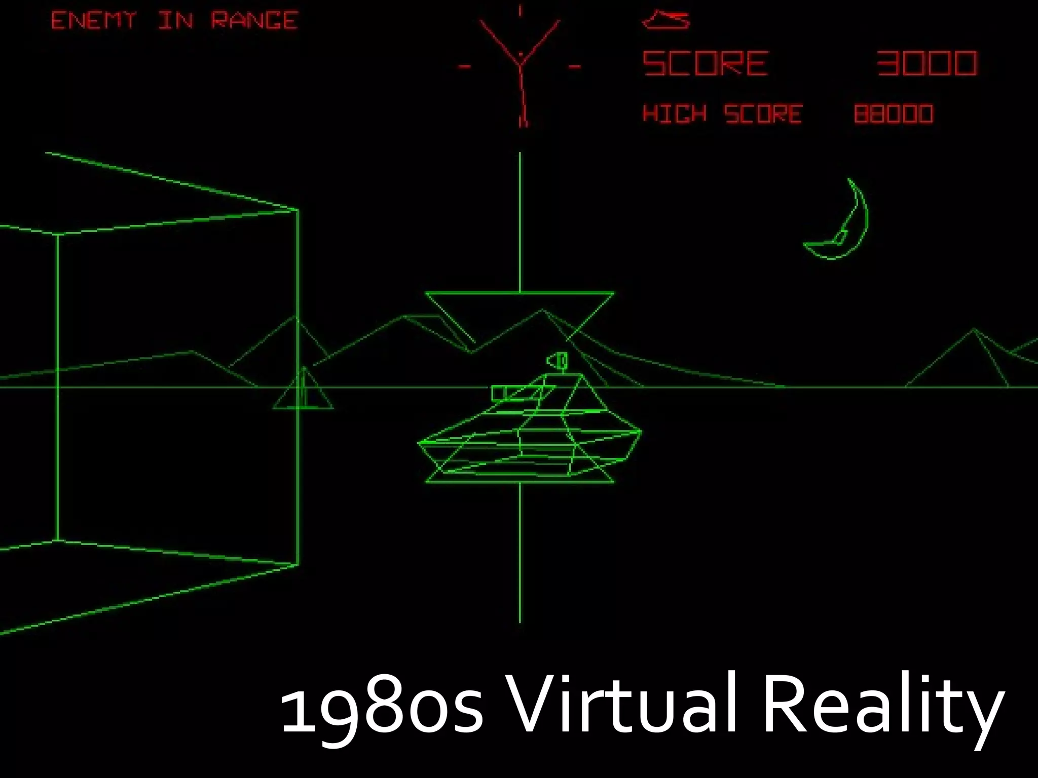 1980s Virtual Reality
 