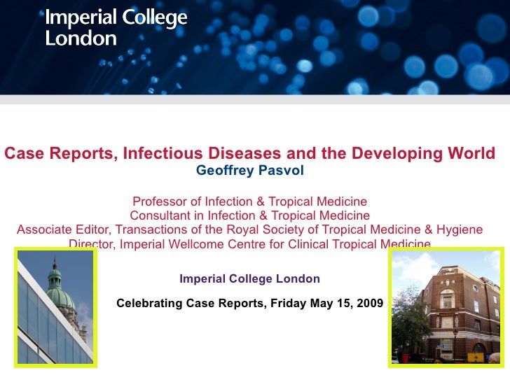 Case Reports, Infectious Diseases and the Developing World Geoffrey…
