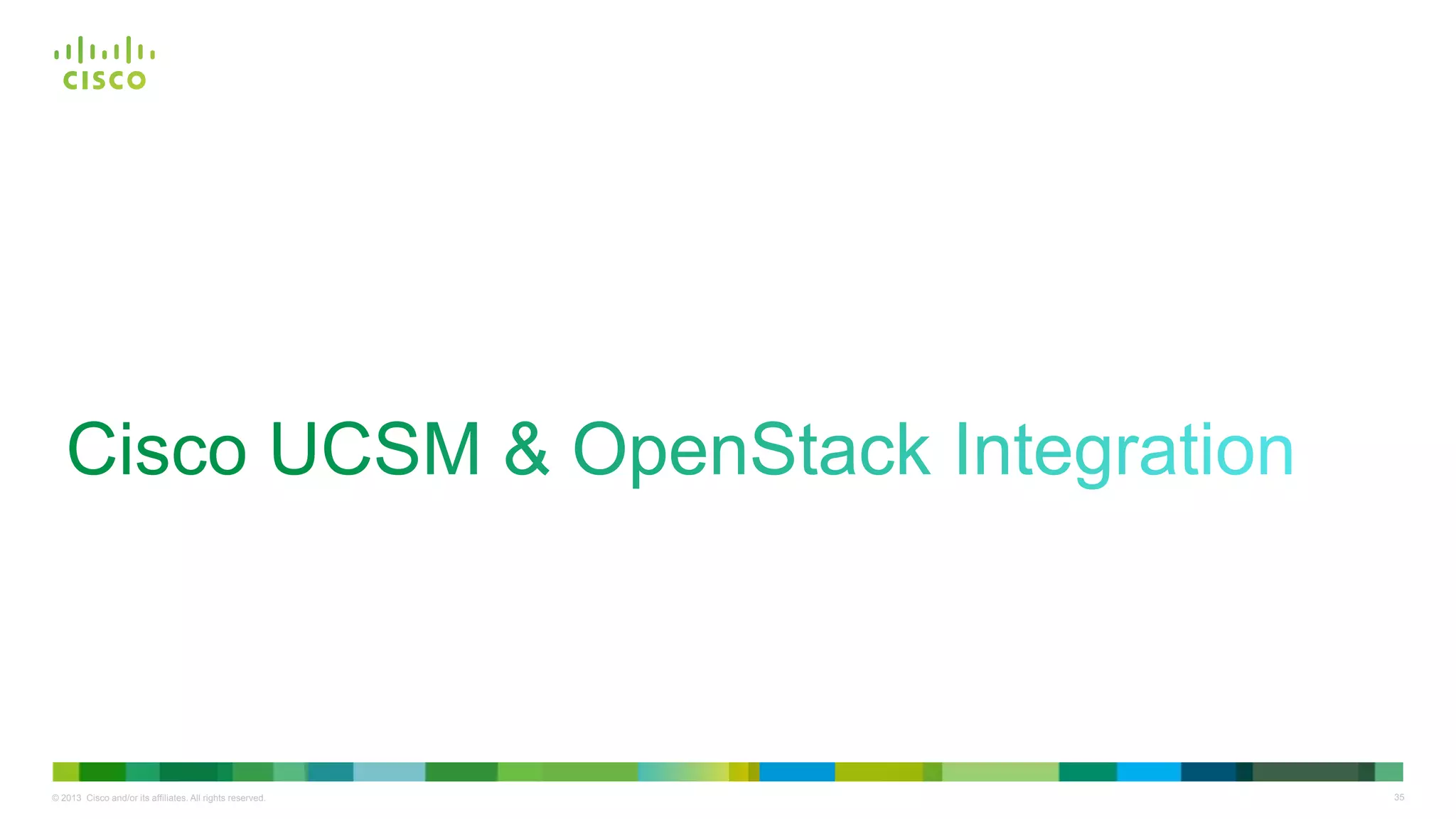 35© 2013 Cisco and/or its affiliates. All rights reserved.
 