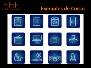 Exemplos de Coisas
 