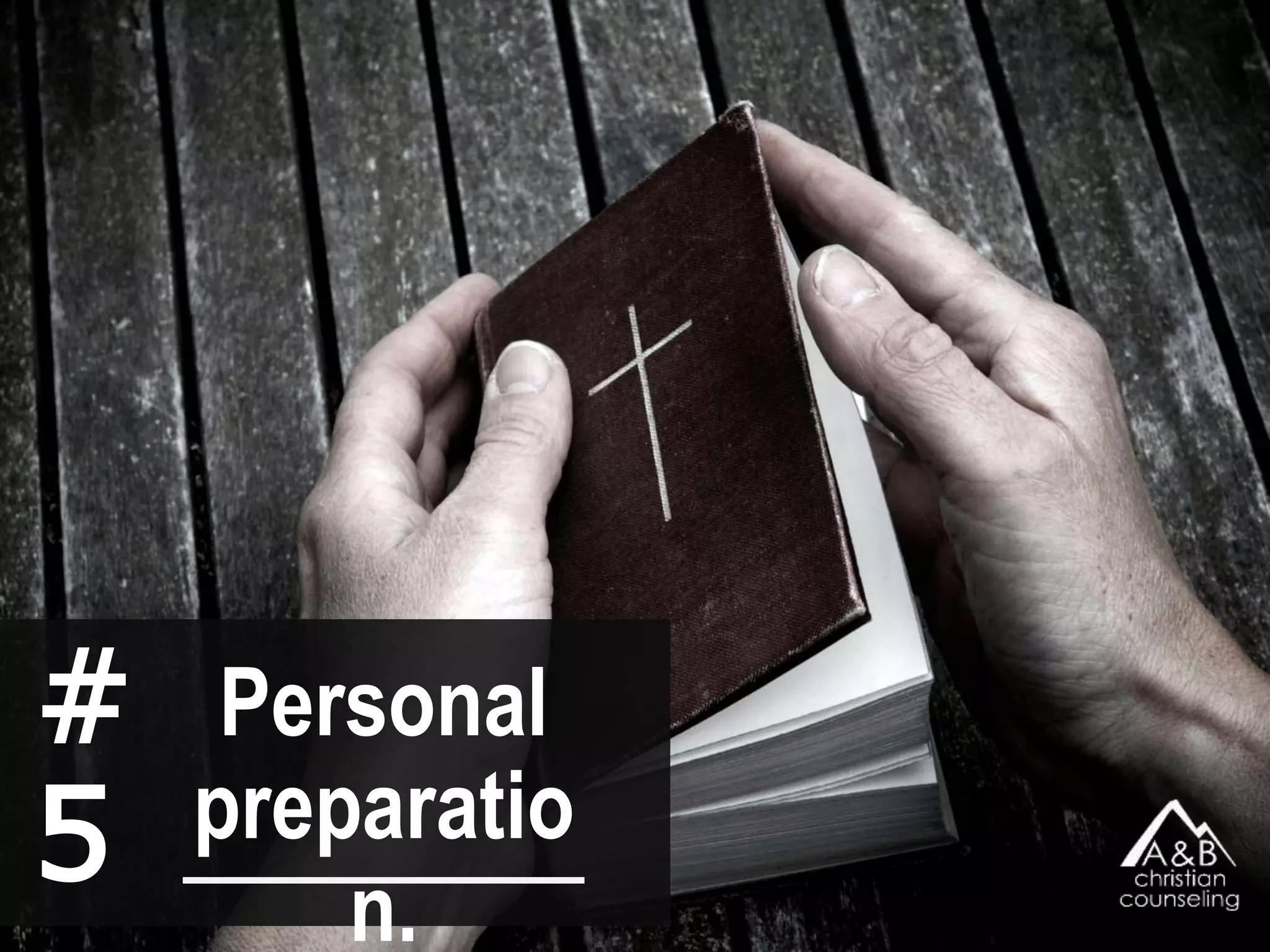 #
5
Personal
preparation.