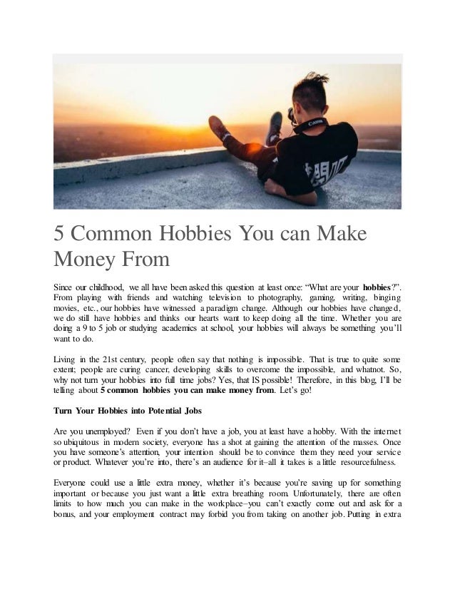 5 Common Hobbies You Can Make Money From - 
