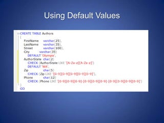 Using Default Values
 
