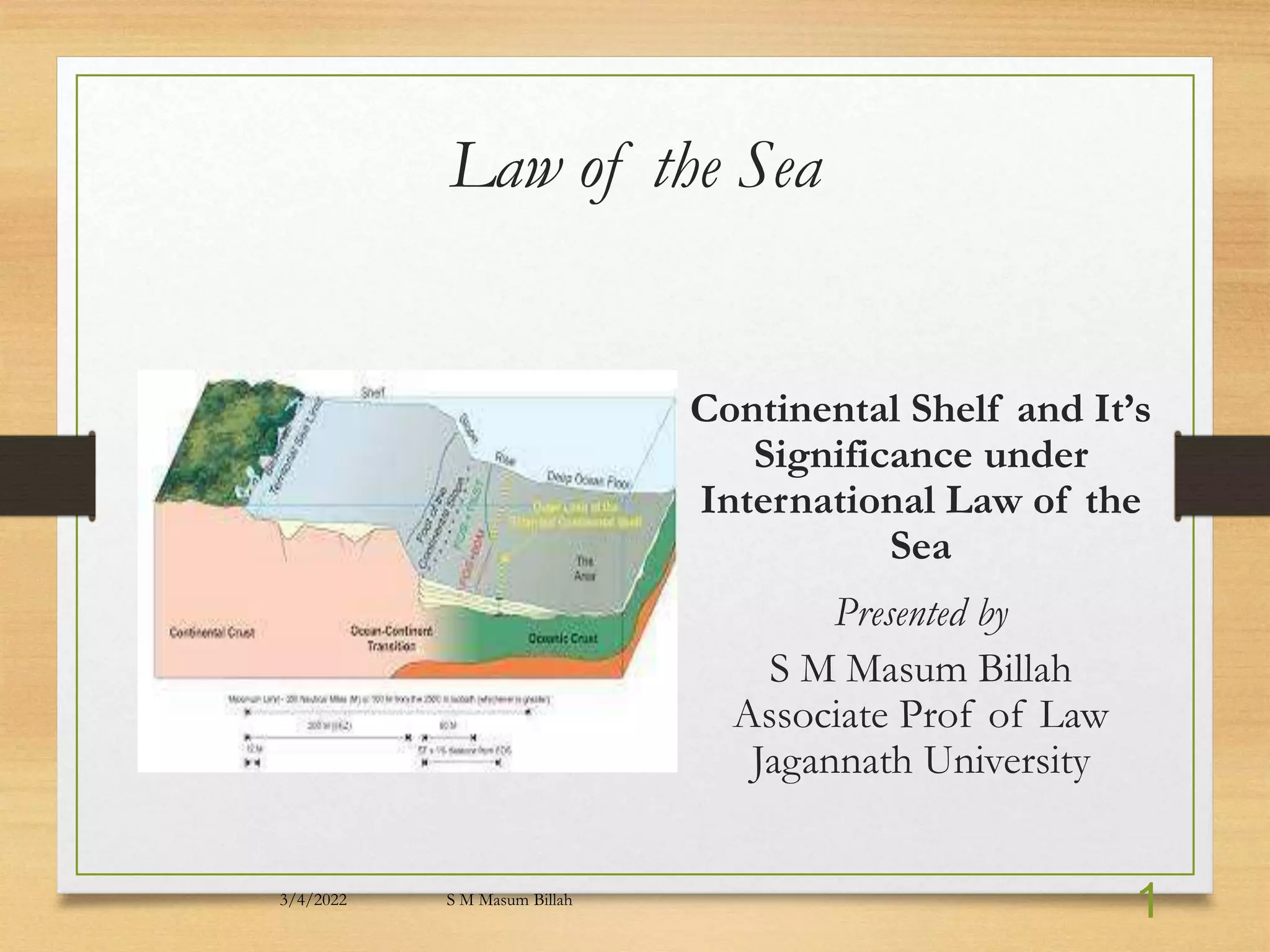 The Legal Regime of Continental Shelf under the UNCLOS 1982 PPT