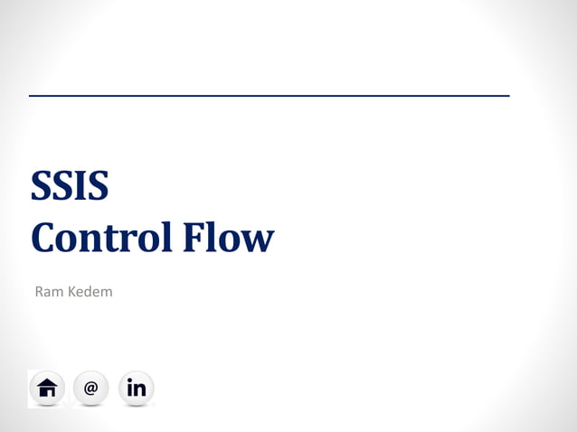 Control Flow Using SSIS | PPT