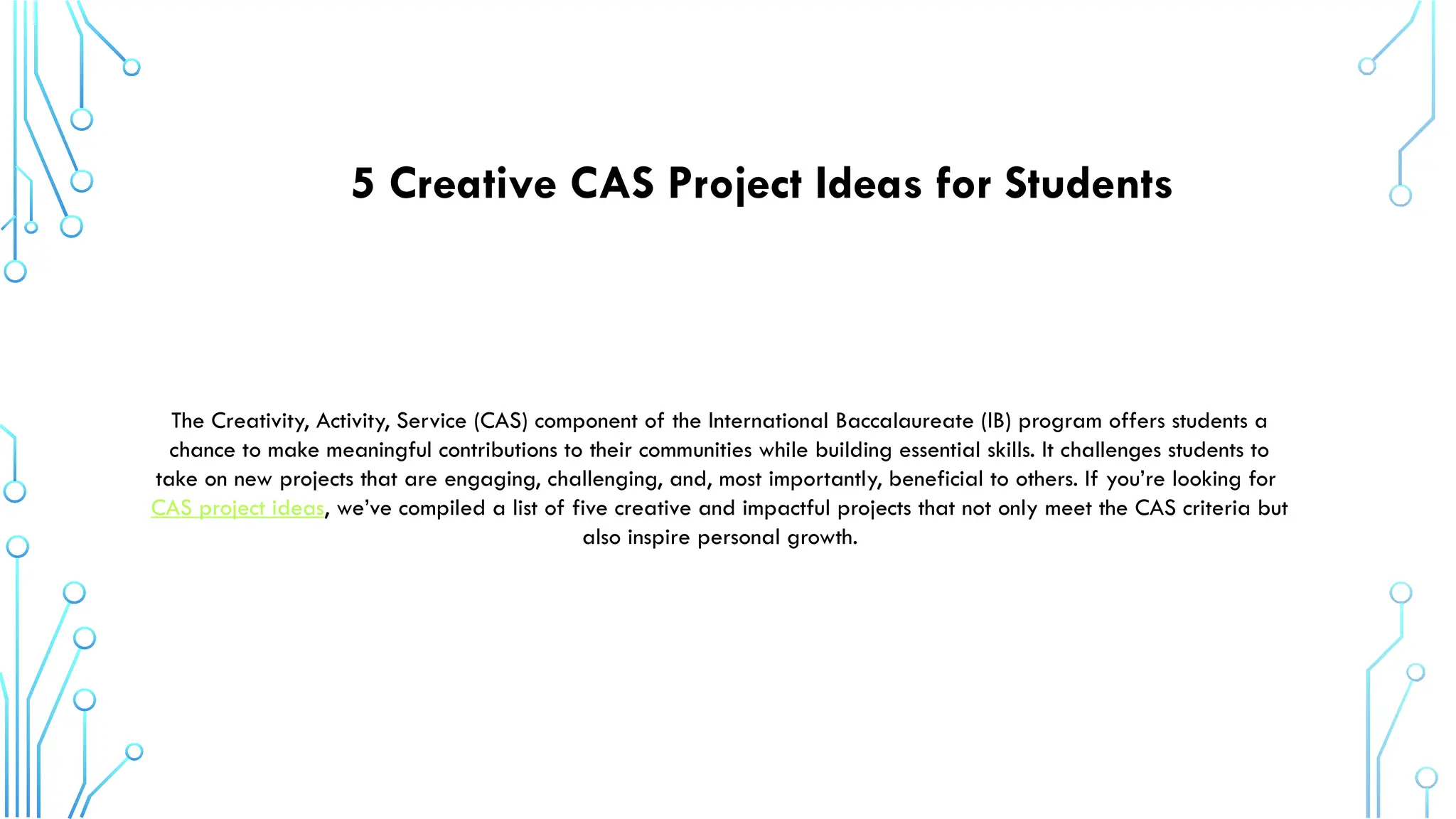 5 Creative CAS Project Ideas for Students.pptx