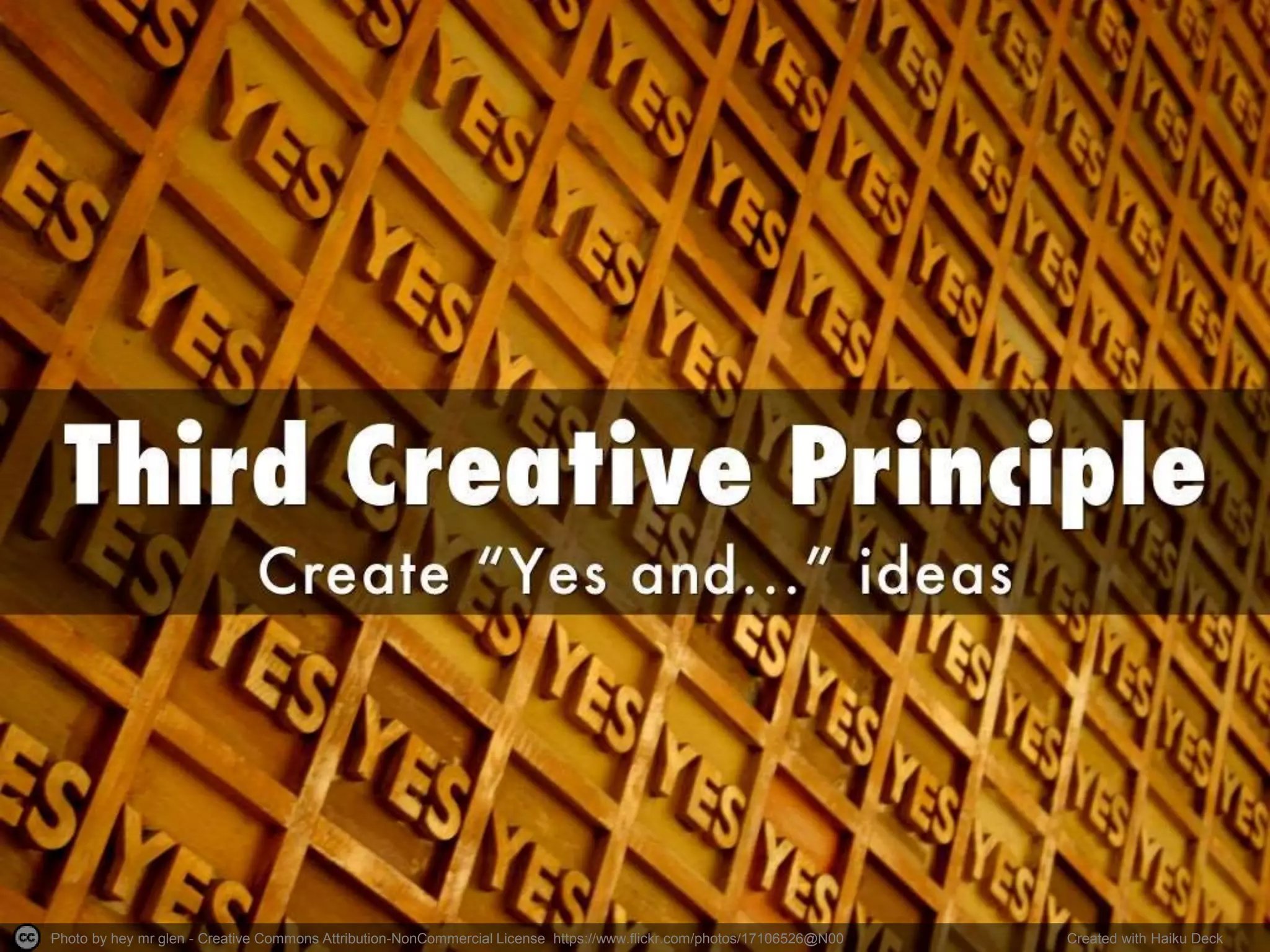 Photo by hey mr glen - Creative Commons Attribution-NonCommercial License https://www.flickr.com/photos/17106526@N00 Created with Haiku Deck
 