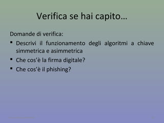 Layer 3 - IPv4 e IPv6
L’indirizzo IP è un numero di 32 bit,
rappresentato da 4 triplette di cifre decimali,
con numeri che vanno da da 0 a 255.
Esempio:
Essendo un numero a 32 bit, gli IP possono
essere 232 ≈ 4.3x109, un numero insufficiente già
in un prossimo futuro. Il problema della satura-
zione degli IP si risolverà con l’adozione del
protocollo IPv6 che gestirà indirizzi IP a 128 bit.
29A cura di Jacques Bottel
66.249.67.127
 