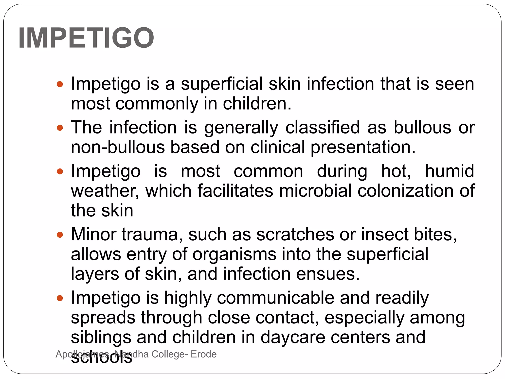 IMPETIGO- SKIN DISORDER-APOLLOJAMES | PPTX