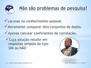 O Problema