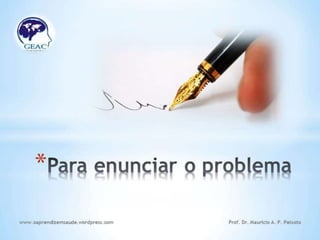O Problema