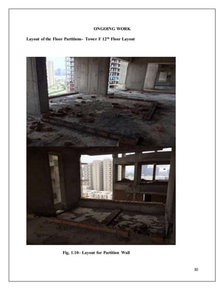 30
ONGOING WORK
Layout of the Floor Partitions- Tower F 12th Floor Layout
Fig. 1.10– Layout for Partition Wall
 