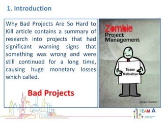 Why Bad Projects Are So Hard To Kill | PPTX