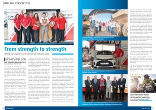 IMPERIAL Auto40 41
From strength to strength
Issue 4/6, 2015
IMPERIAL PERSPECTIVES
I
MPERIAL Toyota CapeGate is going
from strength to strength – and the
fact is in no small part due to the hard
work, commitment and dedication of its
dealer principal, Charl Odendal.
The dealership in Brackenfell, Cape Town,
was honoured earlier this year by winning
three of five annual awards made to Toyota
dealerships in the IMPERIAL Auto stable –
Best Dealer of the Year, Best Service Division
and Best Parts Division. Further, the outlet
also took the prestigious Lighthouse Dealer
Award.
Odendal personally received recognition af-
ter successfully completing Toyota’s Executive
Management Programme Course and was
presented with his graduation certificate by
Andrew Kirby, senior vice-president of Toyota
South Africa Motors, in a ceremony at the
company’s headquarters in Prospecton, Dur-
ban.
Following acceptance of the IMPERIAL
awards, Odendal was quick to praise his team
at IMPERIAL Toyota CapeGate for the outlet’s
success. “The awards are wonderful recogni-
tion for the hard work the team has put into
revitalising the dealership over the last four
years,” he said.
“Our parts manager, Barry Leaner, and Ly-
zette Snyder, our service manager, have gone
far beyond the call of duty in ensuring that
our customers receive the best possible ser-
vice, and the whole team, consisting of 55
people, should receive all the credit for this
remarkable achievement.”
In the new vehicle sales department, Alan
Robinson and his team received a 99% posi-
tive rating from customers – well above IM-
PERIAL’s national average of 93% percent.
“This is a resounding endorsement by our
customers and this, as well the awards – the
first the dealership has won – inspire us all to
continue to provide the best possible service
to our customers,” Odendal said.
Originally from Durban in KwaZulu-Natal,
Charl went overseas for four years after leav-
ing school and, following his return home,
relocated to the Cape about a decade ago.
He has worked in the motor industry for many
years, and took up the position of dealer prin-
cipal at CapeGate about four years ago. Since
then he has made it a priority to ensure the
long-term sustainability of the business and to
put it on a growth path.
His efforts have been so successful that the
dealership’s current premises in Repens
Crescent lacks capacity to cope with a grow-
ing customer base that includes receiving
up to 45 vehicles a day for service, mainte-
nance or repair.
New premises close to the M15 in Brackenfell
have been found and construction has started
on a complex that includes a bigger show-
room, a service centre with 10 extra bays, a
separate warehouse and a dedicated Auto-
mark showroom facility.
“I am very excited about the project,” said
Odendal. “The new premises are well situated
and the layout will ensure a much better flow
compared with what we currently have.”
So, what is his recipe for success? “It’s all
about people – whether staff or clients,” he
said. “You need to have the right people in the
business, and you need to build up a relation-
ship of trust with customers.”
Also, Odendal believes in good marketing and
utilises a variety of platforms to advertise and
promote the dealership, such as regular radio
ads on various radio stations, special client
days and motorsport sponsorships.
As an avid rally follower he also uses motor-
sport as a marketing tool. IMPERIAL Toyota
IMPERIAL Toyota CapeGate is on the expansion trail. Ferdi de Vos reports
sponsors Giniel de Villiers, winner of the 2009
Dakar Rally and runner-up in this year’s event.
“IMPERIAL Toyota CapeGate has a special rela-
tionship with Giniel and a personal highlight for
me came when he recorded his maiden vic-
tory last year in the National Rally Champion-
ship, winning the Toyota Cape Dealer Rally from
team mates Leeroy Poulter and Elvéne Coetzee,
who were also piloting a Toyota Yaris S2000.”
Odendal is intimately involved in the planning
of the Cape Rally, working closely with the
Western Province Rally Commission. Last year
he was instrumental in securing the participa-
tion of the Meerendal Wine Estate – an IMPE-
RIAL Toyota CapeGate client – for the final stage
and as host for the podium ceremony.
The dealership has also become a landmark on
the Cape Rally route with a special night stage
held within the facility’s precincts that every
year draws up to 10 000 spectators.
“It’s a team effort,” said Charl. “Everyone at the
dealership gets involved. We see our participa-
tion as an extension of our business. It’s exciting
– and it definitely helps to us to strengthen our
relationships with our customers.
“I’ve been involved in rallying ever since I took
up my job here as dealer principal,” he said. “I
love it. I’m passionate about the sport.”
He is just as passionate about his job, and is
looking forward to achieving even more this
year, building even better customer relations,
and moving to the new premises in the not too
distant future.
“We have a wonderful team of people here
who are all passionate about Toyota, and
inspired by IMPERIAL Auto. We are working
hard to achieve even more in 2015!” Odendal
said.
Key members of IMPERIAL Toyota CapeGate’s award-winning team proudly display their trophies
Laying foundations… construction work has started on new
premises for IMPERIAL Toyota CapeGate
Giniel de Villiers (left) and Charl Odendal in the showroom at
IMPERIAL Toyota CapeGate
Capped and gowned… Charl Odendal with Toyota executives following his
graduation from the company’s Executive Management Programme Course
Charl Odendal (left) joins Giniel de
Villiers on the podium to celebrate
the motorsport star’s maiden victory
in the South African National Rally
Championships
 
