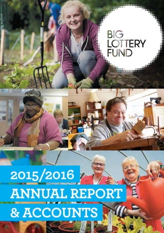 2015/2016
ANNUAL REPORT
& ACCOUNTS
2015/16Annualreportandaccounts
 