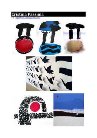 Cristina Passima
Site : http://www.cristinapassima.com/
 