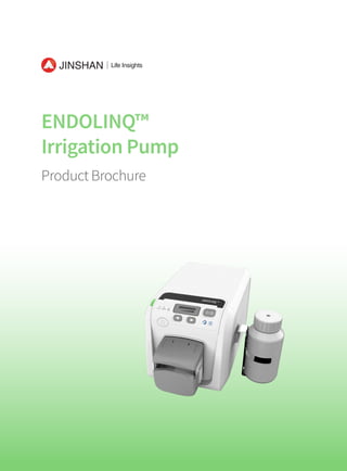 Product Brochure
ENDOLINQ™
Irrigation Pump
 