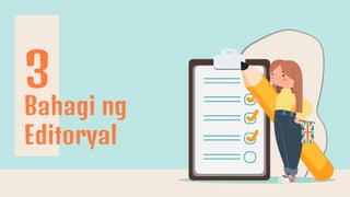 Bahagi ng
Editoryal
3
 