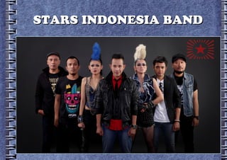 STARS INDONESIA BANDSTARS INDONESIA BAND
 