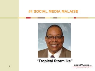 #4 SOCIAL   MEDIA   MALAISE  “ Tropical Storm Ike” 
