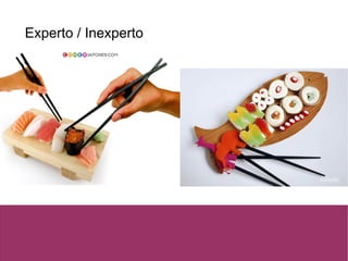 Experto / Inexperto
 