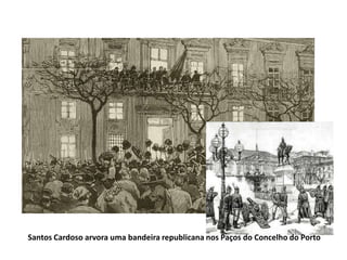 Santos Cardoso arvora uma bandeira republicana nos Paços do Concelho do Porto 