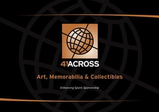 Art, Memorabilia & Collectibles
Enhancing Sports Sponsorship
 