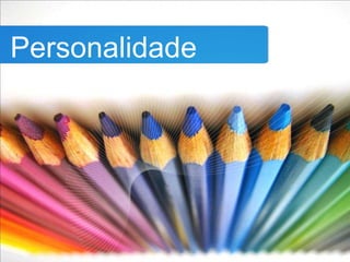 Personalidade 