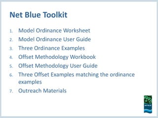 Methodology Workbook
 Designed to help communities evaluate and
select off-site offsets for development projects
 