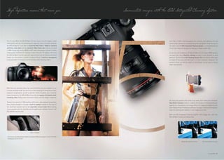 High definition movies that move you.                                                       Immaculate images with the EOS Integrated Cleaning System.




Yes, it's true. While the EOS 5D Mark II’s main focus is on still images, it does                                       Let's face it. With interchangeable lens mounts, dust getting into the
videos pretty well too. By harnessing the ingenuity that is Live View shooting,                                         camera body is almost an inevitable thing. But that doesn't mean we have to
the EOS 5D Mark II is now able to record Full HD (1920 x 1080) or standard                                              live with it. Cue the EOS Integrated Cleaning System — a comprehensive set
definition video clips* with an excellent 30fps frame rate. Clips are recorded                                          of anti-dust measures designed to keep your images crystal clear.
in MOV format and use the MPEG-4 AVC video compression method to obtain
image quality sufficient for viewing on high-resolution TV displays. And since                                          As the first line of defence, the EOS 5D Mark II's full-frame CMOS sensor's
the EOS 5D Mark II can be used with special lenses such as fisheye and macro                                            low-pass filter has a fluorine coating to make it more resistant to dust
lenses, you can achieve a variety of special effects. A built-in microphone                                             adhesion. The full-frame Self Cleaning Sensor Unit can also be called upon
is also provided for monaural sound recording when shooting videos.                                                     to shake off any dust particles stuck to it with ultrasonic vibrations. The
                                                                                                                        camera's mirror can also be raised so a lens blower can be used to remove
                                                                                                                        larger dust particles.




More than just recording video clips, several functions are also available for use
in movie recording mode. You can set Live View shooting AF mode, Picture Style,
exposure compensation, as well as perform stereo recording via an external
stereo microphone. The EOS 5D Mark II also lets you capture still photos while
recording video. Simply press the shutter button, and the image is captured.
                                                                                                                        For sticky dust particles that refuse to go away, that’s where the innovative
Thanks to the camera's 3" VGA resolution LCD screen, video playback is exquisitely                                      Dust Delete Function comes in. It detects the location of these particles and
sharp. Audio playback is through a built-in speaker located on the right of                                             appends the information to the image. When the images are loaded into the
the viewfinder eyepiece and has six adjustable volume levels. Movie editing                                             Canon Digital Photo Professional software, this data is used to automatically
is also possible with the ZoomBrowser/ImageBrowser software found in the                                                erase the resulting dust shadows in your images all at once.
EOS DIGITAL Solution Disk.
                                                                                                                        With the EOS Integrated Cleaning System, every image shot with the
                                                                                                                        EOS 5D Mark II comes out looking clear.




                                          Built-in Speaker

* Continuous recording duration based on standard 4GB card is approx. 12 min. for Full HD
  and approx. 24 min. for SD.
                                                                                                                                           Before Dust Delete Function       After Dust Delete Function




                                                                                                                                                                                                    15
 