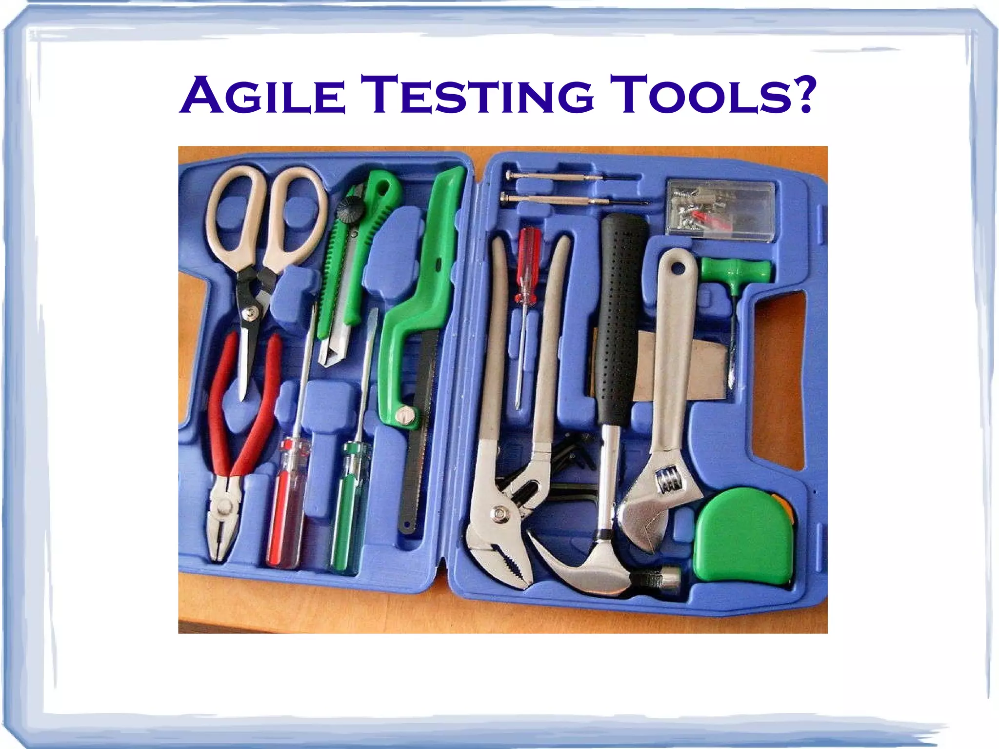 Agile Testing Tools? 