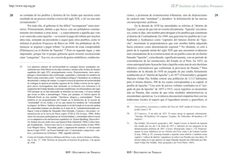 http://www.iep.org.pe


28      no contadas de los pueblos y distritos de los Andes que nacieron como                      ciones, o promesas de exoneraciones tributarias, sino de disposiciones                      29
        resultado de un proceso similar a través del siglo XIX, y tal vez aun más                  de carácter más “mundano” y duradero: la delimitación de las nuevas
        recientemente.47                                                                           circunscripciones políticas.
                Por todo ello, al gobierno le fue difícil “reconquistar” estos terri-                      En la década de 1830 las autoridades se referían al “distrito de
        torios. Primeramente, debido a que Secce, con sus pobladores constan-                      Iquicha”, a pesar de que éste no existía oficialmente. “Iquicha” era enton-
        temente moviéndose a otras áreas —y especialmente a aquella que vino                       ces, como se dijo, otro nombre para designar a los pueblos que constituían
        a ser conocida como Iquicha— se resistió al pago del tributo por muchos                    el distrito de Ccarhuahurán. En 1849, una guía lista los pueblos de Ccar-
        años más, sentando un precedente a seguir para otros pueblos, como lo                      huahurán y Ayahuanco como “capitales del famoso distrito de “Iqui-
        informó el prefecto Francisco de Barco en 1848: los pobladores de Pa-                      cha”, mostrando la preponderancia que este nombre había adquirido
        lomayoc se negaron a pagar tributo “so pretexto de estar comprendido                       hacia entonces como denominación regional.49 No obstante, es sólo a
        [Palomayoc] en el distrito de Yquicha”.48 Pero en segundo lugar, y más                     partir de la segunda mitad del siglo XIX que uno encuentra evidencias
        importante, porque fue el propio gobierno quien terminó reconociendo                       más contundentes de la existencia tanto de un pueblo como de un distrito
        estas “conquistas”. Esa vez, no a través de gestos simbólicos, condecora-                  llamado “Iquicha”, coincidiendo, significativamente, con un periodo de
                                                                                                   consolidación de las instituciones del Estado en el Perú. En 1853, un
                                                                                                   censo parroquial para Ayacucho lista a Iquicha como una de seis doctrinas
        47.    Los patrones andinos de territorialidad no contigua fueron estudiados ini-
               cialmente por John Murra en los años sesenta y setenta sobre la base de fuentes
                                                                                                   (distritos eclesiásticos) que conforman la provincia de Huanta.50 Para
               españolas del siglo XVI, principalmente visitas. Posteriormente, otros antro-       mediados de la década de 1850 un juzgado de paz estaba firmemente
               pólogos e historiadores han confirmado, expandido y matizado los modelos de         establecido en el “distrito de Iquicha” y en 1877 el historiador y geógrafo
               Murra (más conocidos como “verticalidad ecológica”) basándose en evidencia          Mariano Felipe Paz Soldán estimó una población de 3,112 habitantes
               documental y trabajo de campo. La supervivencia de patrones de territorialidad
               no contigua se aprecia en muchas regiones de los Andes a través de los siglos,      para el mismo distrito, 308 de los cuales correspondían a su capital, el
               pero pocos investigadores han rastreado su evolución con referencia a la            pueblo de Iquicha.51 Una serie de juicios verbales ventilados en el “juz-
               expansión del Estado durante el periodo republicano; los historiadores del siglo    gado de paz de Iquicha” de 1855 a 1915, cuyos registros se encuentran
               XIX peruano no se han interesado en absoluto en este tema, y el poco trabajo        aún en Huanta, dan cuenta de que estas unidades administrativas se
               que existe se debe a antropólogos. Véase, por ejemplo, el valioso aporte de
               Deborah Poole en este sentido: “Qorilazos, abigeos y comunidades”. Poole            encontraban operativas. La evidencia documental empalma bien con las
               enfatiza el rol preponderante del Estado en la definición de la noción de           tradiciones locales al sugerir que el legendario arriero y guerrillero, el
               “comunidad” en los Andes, a la vez que matiza los modelos de “verticalidad
               ecológica” de Murra. También subrayando el rol del Estado en la noción andina
                                                                                                   49.    Guía política, eclesiástica y militar del Perú de 1849, citada en Cavero, Mono-
               de comunidad (aunque sin ahondar en el tema de la “complementariedad eco-
                                                                                                          grafía, tomo I, 70.
               lógica”) está el trabajo de Alejandro Diez Hurtado, Comunes y haciendas: co-
               munalización en la sierra de Piura (siglos XVIII al XX) (Cuzco, 1998). Sobre        50.    El Comercio, 12 de julio de 1853. El censo arroja la siguiente información:
               cómo las nociones prehispánicas de territorialidad y comunidad sobrevivieron               “Nacidos: 89 hombres, 101 mujeres. Casados: 30. Fallecidos: 60 hombres y 87
               y/o se adaptaron a las instituciones españolas ver: Karen Spalding, Huarochirí:            mujeres”.
               An Andean Society under Inca and Spanish Rule (Stanford, 1984); Carlos Sem-
                                                                                                   51.    Paz Soldán, Diccionario geográfico, 465. Según Cavero el distrito de Iquicha
               pat Assadourian, Transiciones hacia el sistema colonial andino (Lima 1994);
                                                                                                          fue creado por ley del 2 de junio de 1857 y subsistió en esa categoría en las
               Luis Miguel Glave, “Sociedad, poder y organización andinas: el sur peruano
                                                                                                          demarcaciones políticas de 1867: Cavero, Monografía, tomo I, 178. Posterior-
               hacia el siglo XVII”, en Flores-Galindo (ed.), Comunidades campesinas, cam-
                                                                                                          mente, la Guía Alfabética de los Pueblos del Perú, tomo I, de Camilo Carrillo
               bios y permanencias (Chiclayo, 1988, segunda edición).
                                                                                                          (Lima, 1896), p. 82, continúa listando a Iquicha como distrito y también como
        48.    Centro de Estudios Histórico Militares del Perú, Lima, Archivo Histórico Militar,          capital o “cabeza de distrito” (agradezco al señor Luis Paredes por este dato). El
               leg. 8, doc. 27, 1848, Prefecto de Ayacucho al ministro de gobierno, 5 de agosto           primer mapa en el que aparece un lugar llamado Iquicha fue elaborado por Ma-
               de 1848.                                                                                   riano Felipe Paz Soldán, Atlas geográfico del Perú (París, 1865).



                                                         IEP/ DOCUMENTO DE TRABAJO                 IEP/ DOCUMENTO DE TRABAJO
 