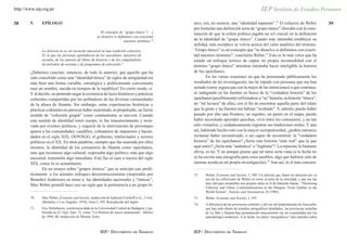 http://www.iep.org.pe


38      5.     EPÍLOGO                                                                          nico, era, en esencia, una “identidad supuesta”.72 El esfuerzo de Weber                   39
                                                                                                por formular una definición seria de “grupo étnico” chocaba con la cons-
                                                       El concepto de “grupo étnico”( ...)      tatación de que la esfera política jugaba un rol crucial en la definición
                                                     se disuelve si definimos con exactitud
                                                                        nuestros términos.70    de la identidad de “grupo étnico”. Cuanto más intentaba establecer su
                                                                                                utilidad, más escéptico se volvía acerca del valor analítico del término.
               La historia no es un recuerdo ancestral ni una tradición colectiva.              “Grupo étnico” es un concepto que “se disuelve si definimos con exacti-
               Es lo que las personas aprendieron de los sacerdotes, maestros de                tud nuestros términos”, concluiría Weber.73 Esto es lo más cerca que ha
               escuela, de los autores de libros de historia y de los compiladores              estado un enfoque teórico de captar mi propia incomodidad con el
               de artículos de revistas y de programas de televisión.71                         término “grupo étnico” mientras intentaba hacer inteligible la historia
        ¿Debemos concluir, entonces, de todo lo anterior, que aquello que ha                    de los iquichanos.
        sido concebido como una “identidad étnica” de siglos de antigüedad era                         En las varias ocasiones en que he presentado públicamente los
        más bien una forma variable, estratégica y políticamente conveniente                    resultados de mi investigación, me he topado con personas que me han
        usar un nombre, nacida en tiempos de la república? En cierto modo, sí.                  instado (estoy segura que con la mejor de las intenciones) a que continua-
        Y al decirlo, no pretendo negar la existencia de lazos históricos y prácticas           se indagando en las fuentes en busca de la “verdadera historia” de los
        culturales compartidas por los pobladores de las diversas comunidades                   iquichanos (posiblemente refiriéndose a “su” historia, su historia “étnica”,
        de la altura de Huanta. Sin embargo, estas experiencias históricas y                    no “mi lectura” de ella), con el fin de encontrar aquella parte del relato
        prácticas culturales no parecen haber sustentado, ni propulsado, un fuerte              que la gente y las fuentes me habían “ocultado”. Y, admito, puedo haber
        sentido de “cohesión grupal” como comúnmente se asevera. Cuando                         pasado por alto una frontera, un registro, un punto en el mapa; puedo
        este sentido de identidad tomó cuerpo, lo fue transitoriamente y moti-                  haber necesitado aprender quechua, vivir entre los comuneros, y no tan
        vado por eventos políticos, y requirió de la intervención de personajes                 sólo visitarlos, y cuidadosamente registrar sus tradiciones orales. Y aun
        ajenos a las comunidades: caudillos, cobradores de impuestos y hacen-                   así, habiendo hecho esto con la mayor escrupulosidad, ¿podría entonces
        dados en el siglo XIX; OONNGG, el gobierno, intelectuales y actores                     reclamar haber reconstruido, o ser capaz de reconstruir, la “verdadera
        políticos en el XX. En otras palabras, siempre que fue asumida por ellos                historia” de los iquichanos? ¿Sería esta historia “más real” que la que
        mismos, la identidad de los comuneros de Huanta como iquichanos,                        aquí narro? ¿Sería más “auténtica” o “legítima”? La repuesta, lo bastante
        más que reconocer algo cultural, expresaba algo político; más que algo                  obvia, es no. Y no porque piense que tal tarea sería vana (a la fecha no
        ancestral, transmitía algo inmediato. Este fue el caso a inicios del siglo              se ha escrito una etnografía para estos pueblos, algo que hubiese sido de
        XIX, como lo es actualmente.                                                            enorme ayuda en mi propia investigación).74 Aun así, ni el más concien-
               En un ensayo sobre “grupos étnicos” que se anticipa casi profé-
        ticamente a los actuales enfoques deconstruccionistas (inspirados por                   72.    Weber, Economy and Society, I, 389. Un artículo que llamó mi atención por su
        Benedict Anderson) en torno a las identidades nacionales y “étnicas”,                          uso de las reflexiones de Weber en torno al tema de la etnicidad, y que me fue
        Max Weber postuló hace casi un siglo que la pertenencia a un grupo ét-                         muy útil para ensamblar mis propias ideas es el de Danielle Juteau, “Theorising
                                                                                                       Ethnicity and Ethnic Communalisations at the Margins: From Québec to the
                                                                                                       World System”, Nations and Nationalism, II (1996).
        70.    Max Weber, Economy and Society, traducción de Ephraim Fischoff et al., 2 vols.   73.    Weber, Economy and Society, I, 395.
               (Berkeley y Los Ángeles, 1978), tomo I, 395. Retraducido del inglés.
                                                                                                74.    A diferencia de las provincias centrales y del sur del departamento de Ayacucho,
        71.    Eric Hobsbawm, conferencia dada en la Universidad Central de Budapest, y pu-            que han sido objeto de estudios etnográficos detallados, las provincias norteñas
               blicada en El Viejo Topo 72, como “La Historia de nuevo amenazada”, febrero             de La Mar y Huanta han permanecido mayormente sin ser examinadas por los
               de 1994, 80, traducción de Montse Terés.                                                antropólogos modernos. A la fecha, los datos “etnográficos” más nutridos sobre



                                                       IEP/ DOCUMENTO DE TRABAJO                IEP/ DOCUMENTO DE TRABAJO
 
