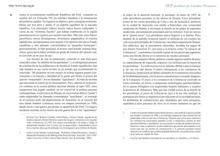 http://www.iep.org.pe


 6      contra la recientemente establecida República del Perú. Actuando en                      al centro de la atención nacional: el asesinato, en enero de 1983, de                      7
        nombre del rey Fernando VII, los rebeldes llamaban a la restauración                     ocho periodistas peruanos en las alturas de Huanta. Estos periodistas
        del gobierno español. No lograron su objetivo, pero consiguieron desesta-                (cinco de los cuales procedían de Lima y tres de Ayacucho), partieron
        bilizar por tres años y medio el ya endeble equilibrio de la naciente                    de la ciudad de Ayacucho con rumbo a Huaychao, una comunidad
        república. Los principales líderes locales nunca fueron capturados, y                    campesina de Huanta, a investigar la muerte de un grupo de supuestos
        varias de las “reformas fiscales” que habían establecido en la región                    senderistas, presuntamente asesinados por los militares. Eran los inicios
        permanecieron en vigencia por muchos más años. Más aún, estos líderes                    de la “guerra sucia”. Los periodistas nunca llegaron a su destino. Poco
        guerrilleros otrora monarquistas, terminaron adaptándose al sistema                      después de su partida, la prensa reportó el hallazgo de sus cuerpos sin
        republicano, incorporándose activamente a los ejércitos del nuevo Estado                 vida en las proximidades de Uchuraccay, otra aldea campesina de Huanta.
        caudillista y, más adelante, convirtiéndose en “pequeños burócratas”;                    Sus cadáveres, que se encontraron enterrados, llevaban los signos de
        particularmente, el líder principal, el arriero semi-letrado Antonio Hua-                una muerte horrorosa. El caso pasó a la historia como “la masacre de
        chaca, quien decía haber recibido un grado de General del ejército real,                 Uchuraccay”, y permanece irresuelto a pesar de los juicios que siguieron,
        se convirtió en un juez de paz.                                                          como una herida abierta en la memoria de muchos peruanos.2
               Las razones de este levantamiento, conocido (o más bien poco                              El caso adquirió ribetes políticos cuando algunos medios de pren-
        conocido) como “la rebelión de los iquichanos”, y el subsiguiente proceso                sa, especialmente de izquierda, culparon a los militares por la muerte de
        de asimilación de las poblaciones de Huanta al Estado republicano, han                   los periodistas.3 La controversia creció, además, debido a que la masacre
        sido tratados en sus varios niveles en un estudio que recientemente he                   y, tal vez con más fuerza, el juicio subsiguiente a los comuneros de
        concluido.1 Mi propósito en este ensayo es aclarar algunos puntos con-                   Uchuraccay, propiciaron un debate alrededor de la naturaleza (irresuelta)
        cernientes a la historia e identidad de la gente que formó el grueso del                 de la identidad peruana, con no pocos comentaristas evocando imágenes
        ejército “restaurador”, los así llamados “iquichanos”. Se trata de un tema               de la Conquista. El juicio a los comuneros de Uchuraccay realizado en
        que trasciende el interés de los historiadores. Pues, además de su presen-               Lima confrontó, en efecto, a campesinos monolingües quechua hablan-
        cia continua en la escena política nacional durante el siglo XIX, estos                  tes (o apenas bilingües) con magistrados hispano hablantes, y requirió
        campesinos han jugado también un rol crucial en la política peruana                      la presencia de intérpretes. Más que una verdad acerca de la muerte de
        contemporánea. La provincia de Huanta, en cuyas tierras altas (o “punas”)                los periodistas, el juicio de Uchuraccay sacó a la luz otra realidad: la
        están emplazadas las llamadas comunidades “iquichanas”, se extiende                      jerarquización étnica (y lingüística) prevaleciente en la sociedad peruana;
        en el extremo norte del departamento de Ayacucho, en el corazón del                      los problemas de comunicación que, ahondados por estas jerarquías,
        área donde Sendero Luminoso inició sus ataques terroristas en 1980,                      separaban a unos peruanos de otros en el mismo momento en que los
        dando inicio a una guerra que pronto se apoderaría del Perú. Un trágico
        incidente ocurrido en los inicios de esta guerra llevó a los “iquichanos”
                                                                                                 2.     Cientos de personas habían muerto hasta entonces como parte de la guerra iniciada
                                                                                                        por Sendero Luminoso en 1980, y sin embargo ninguna de estas muertes fue tan
               de Iván Caro, Roberto Córdoba, Adriel Rojas y Noemí Cabana. Agradezco de                 publicitada como las del caso Uchuraccay. Mientras que en los casos anteriores
               manera especial a Renée Palomino, quien fue mi guía e intérprete en mi segundo           las víctimas eran mayormente guardias civiles y campesinos, muchos de ellos
               viaje a Uchuraccay, en 1998. Este ensayo está dedicado a mi amigo y colega, el           quechua hablantes y analfabetos, en esta ocasión se trataba de hombres de letras.
               antropólogo huantino José Coronel, por su generosidad y hospitalidad a través            Doloroso, como es admitirlo, la adversidad tuvo que afectar directamente a este
               de los muchos años que he dedicado a la investigación de la historia de Huanta.          sector para que los medios de comunicación y el gobierno prestasen mayor
                                                                                                        atención a un conflicto que ya había golpeado duramente a las poblaciones rurales
        1.     Sonia Cecilia Méndez Gastelumendi, “Rebellion without Resistance: Huanta´s
                                                                                                        de la sierra sur central del Perú.
               Monarchist Peasants in the Making of the Peruvian State: Ayacucho, 1825-1850”
               (State University of New York at Stony Brook, tesis de doctorado, 1996).          3.     Esta fue una hipótesis sostenida por los periódicos La República y El Diario.



                                                        IEP/ DOCUMENTO DE TRABAJO                IEP/ DOCUMENTO DE TRABAJO
 