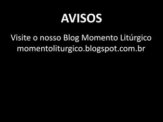 O Senhor esteja convosco!